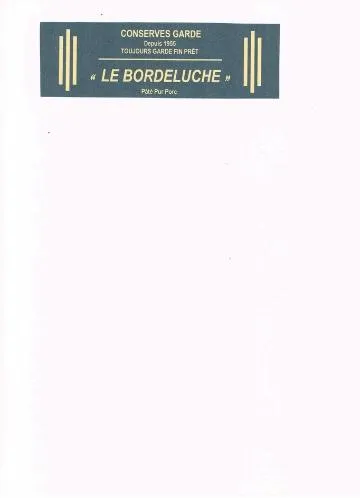Conserves Garde Le Bordeluche est une marque déposée par CONSERVES GARDE