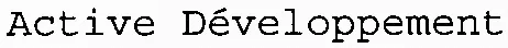 Active Développement est une marque déposée par ACTIVE DEVELOPPEMENT (ACTIVE D)