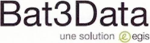 Bat3Data Une Solution Egis est une marque déposée par EGIS
