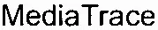 Mediatrace est une marque déposée par MEDIAAREA.NET