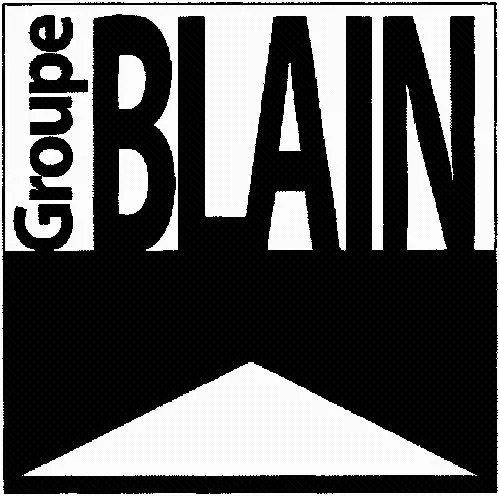 Groupe Blain est une marque déposée par GROUPE BLAIN