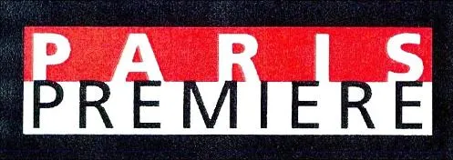Paris Premiere est une marque déposée par PARIS PREMIERE
