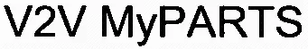 V2V Myparts est une marque déposée par GROUPE VAN DE VELDE