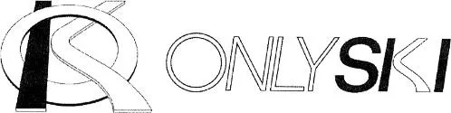 Ok Onlyski est une marque déposée par ONLY KART