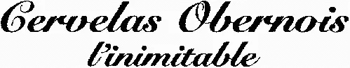Cervelas Obernois L'inimitable est une marque déposée par CHARCUTERIE DE LA VALLEE DE LA BRUCHE