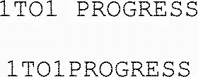 1To1 Progress 1To1Progress est une marque déposée par 1TO1  CONSULTING