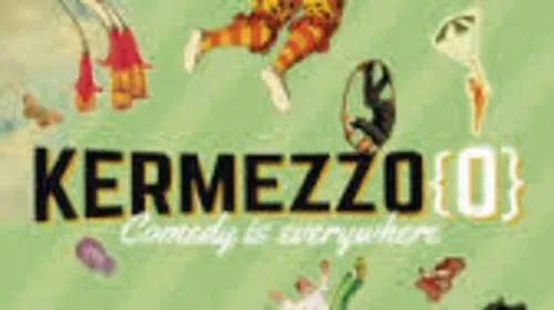 Kermezzo*O* Comedy Is Everywhere est une marque déposée par EXTRALALA