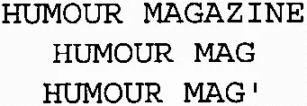 Humour Magazine Humour Mag Humour Mag' est une marque déposée par SHERLOCK'S MIND