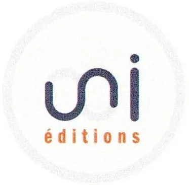 Uni Éditions est une marque déposée par UNI-MEDIAS