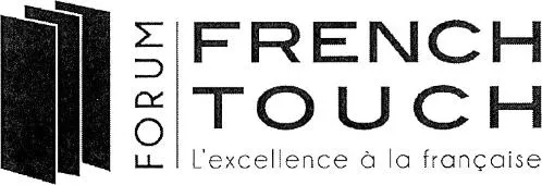 Forum French Touch L'excellence À La Française est une marque déposée par FG SMART DESIGN (FG DESIGN)