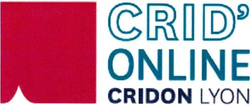 Crid' Online Cridon Lyon est une marque déposée par CENTRE RECHERCH INFORM DOCUMENT NOTARIAL (CRIDON LYON)