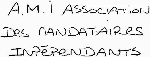 A.m.i Association Des Mandataires Indépendants est une marque déposée par PREMISTA