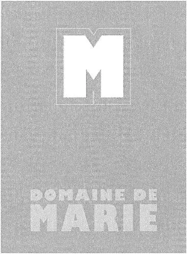 M Domaine De Marie est une marque déposée par GROUPE SIBUET