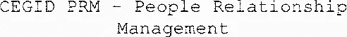 Cegid Prm - People Relationship Management est une marque déposée par CEGID