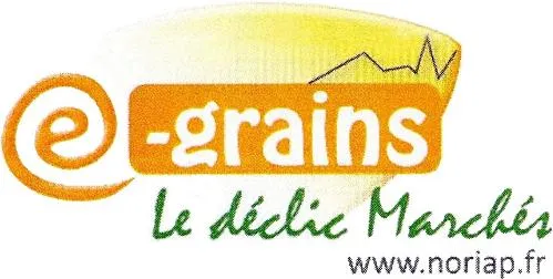 E-Grains Le Déclic Marchés Www.noriap.fr est une marque déposée par NORIAP