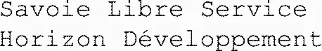 Savoie Libre Service Horizon Développement est une marque déposée par HORIZON DEVELOPPEMENT