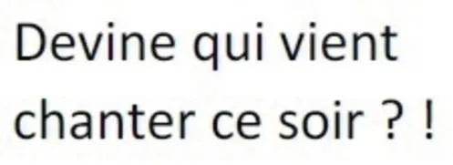 Devine Qui Vient Chanter Ce Soir ? ! est une marque déposée par FRANCK SAURAT PRODUCTIONS