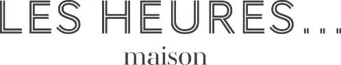 Les Heures... Maison est une marque déposée par MN COLLECTIONS