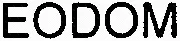 Eodom est une marque déposée par M2D (EODOM)