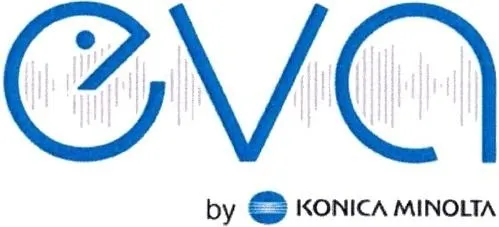Eva By Konica Minolta est une marque déposée par KONICA MINOLTA BUSINESS SOLUTIONS FRANCE (KONICA MINOLTA)