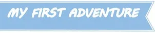 My First Adventure est une marque déposée par GAME FLOW