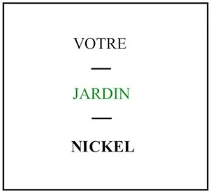 Votre Jardin Nickel est une marque déposée par IN OUT HARMONY