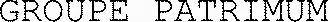 Groupe Patrimum est une marque déposée par PATRIMUM GROUPE