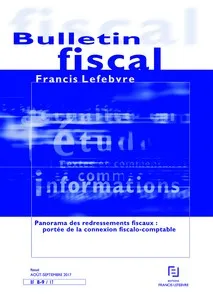 Bulletin Fiscal Francis Lefebvre est une marque déposée par SOCIETE DES EDITIONS FRANCIS LEFEBVRE