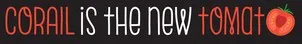 Corail Is The New Tomat est une marque déposée par COOPERATIVE MARAICHERE DE L'OUEST