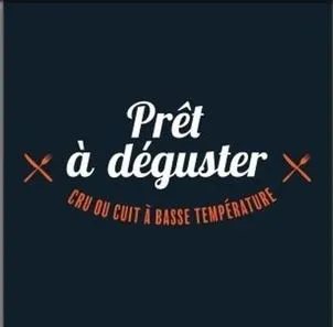 Prêt À Déguster Cru Ou Cuit A Basse Temperature est une marque déposée par VVR HOLDING