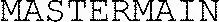Mastermain est une marque déposée par BRIGHTWELL (ERDEMIL)