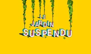 Le Jardin Suspendu est une marque déposée par PASSAGE ENCHANTE
