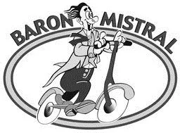 Baron Mistral est une marque déposée par DIRUPTOR