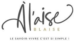 A L'aise Blaise Le Savoir-Vivre C'est Si Simple ! est une marque déposée par TABLE ET DESIGN