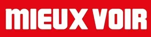 Mieux Voir est une marque déposée par MIEUX VOIR