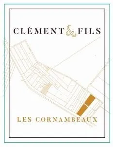 Clement & Fils Les Cornambeaux est une marque déposée par AURELIEN CLEMENT