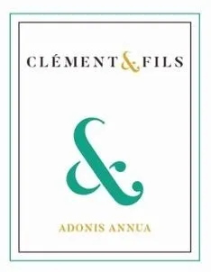 Clement & Fils & Adonis Annua est une marque déposée par AURELIEN CLEMENT