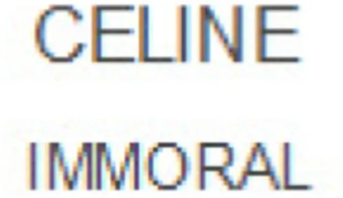 Celine Immoral est une marque déposée par CELINE