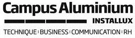 Campus Aluminium Installux Technique Business Communication Rh est une marque déposée par INSTALLUX SA