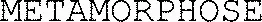 Metamorphose est une marque déposée par LOADINBOX