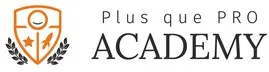 Plus Que Pro Academy est une marque déposée par NOA NETWORK