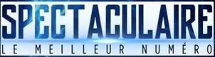 Spectaculaire Le Meilleur Numero est une marque déposée par ITV STUDIOS  FRANCE
