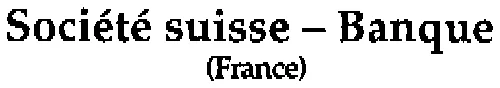 Societe Suisse-Banque est une marque déposée par SWISSLIFE BANQUE PRIVEE