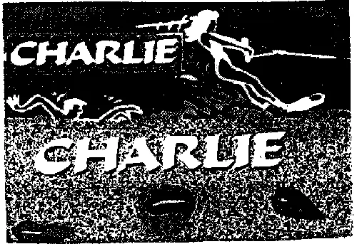 Charlie est une marque déposée par B.F.C.M (KASINO MUSIC)