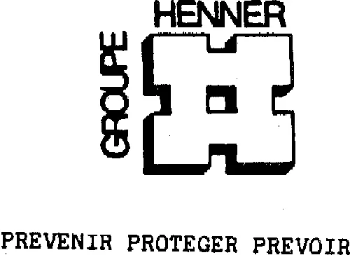 Groupe Henner Prevenir Proteger Prevoir est une marque déposée par GROUPE HENNER HOLDING (GHH)