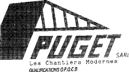 Puget Les Chantiers Modernes Qualifications O.p.q.c.b. est une marque déposée par SARL PUGET