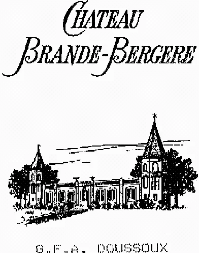 Chateau Brande-Bergere est une marque déposée par GFA DALIBOT