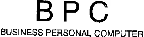 B P C Business Personal Computer est une marque déposée par BPC COMPUTER