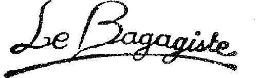 Le Bagagiste est une marque déposée par MAROQUINERIE DAVID (LE BAGAGISTE)