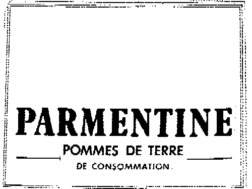 Parmentine est une marque déposée par SAS PARMENTINE PRODUCTION